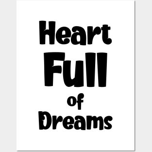 Heart Full of Dreams Posters and Art